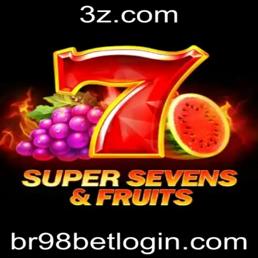 Explorando o Mundo de 7SuperSevensFruits e as Oportunidades de Aposta com br98 bet